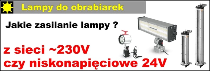 zasilanie lampy maszynowej
